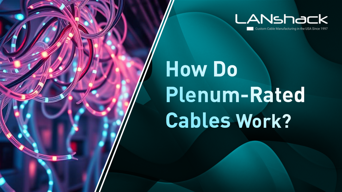 What Is Plenum and How Do Plenum-Rated Cables Work?